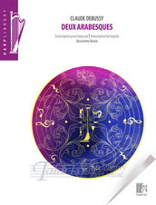 Deux Arabesques (transcription for Harp)